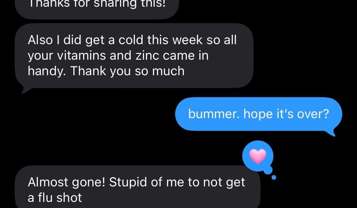 iOS screenshot of a friend thanking me for vitamin and zinc advice after getting a cold